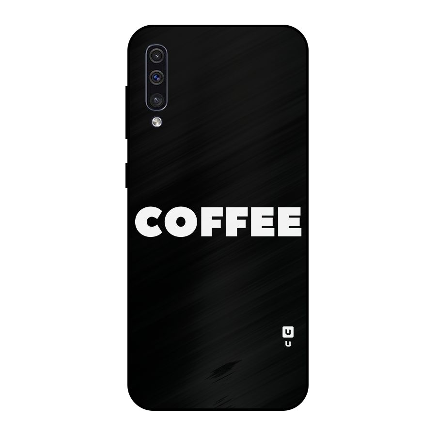 Simple Coffee Metal Back Case for Galaxy A50