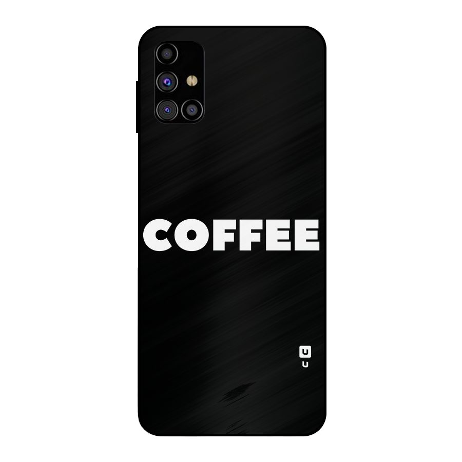 Simple Coffee Metal Back Case for Galaxy M31s