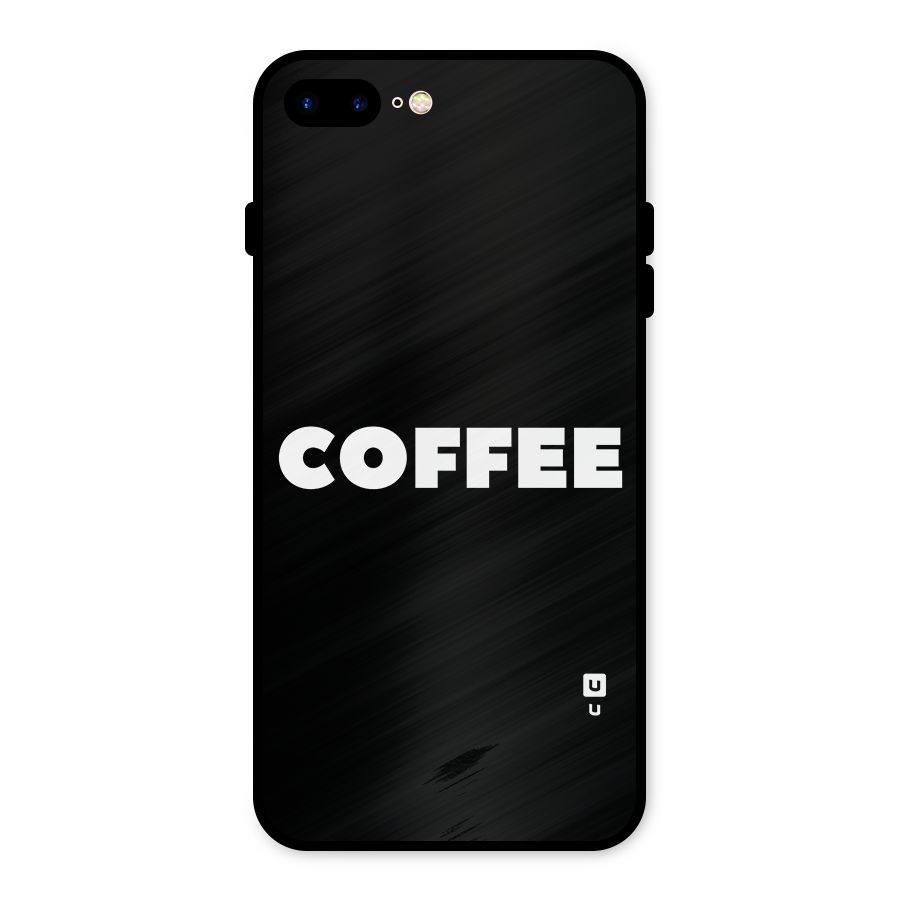 Simple Coffee Metal Back Case for iPhone 7 Plus