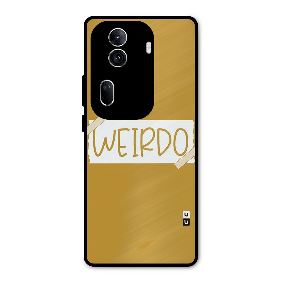 Simple Weirdo Metal Back Case for Oppo Reno11 Pro 5G