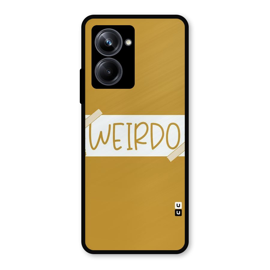 Simple Weirdo Metal Back Case for Realme 10 Pro