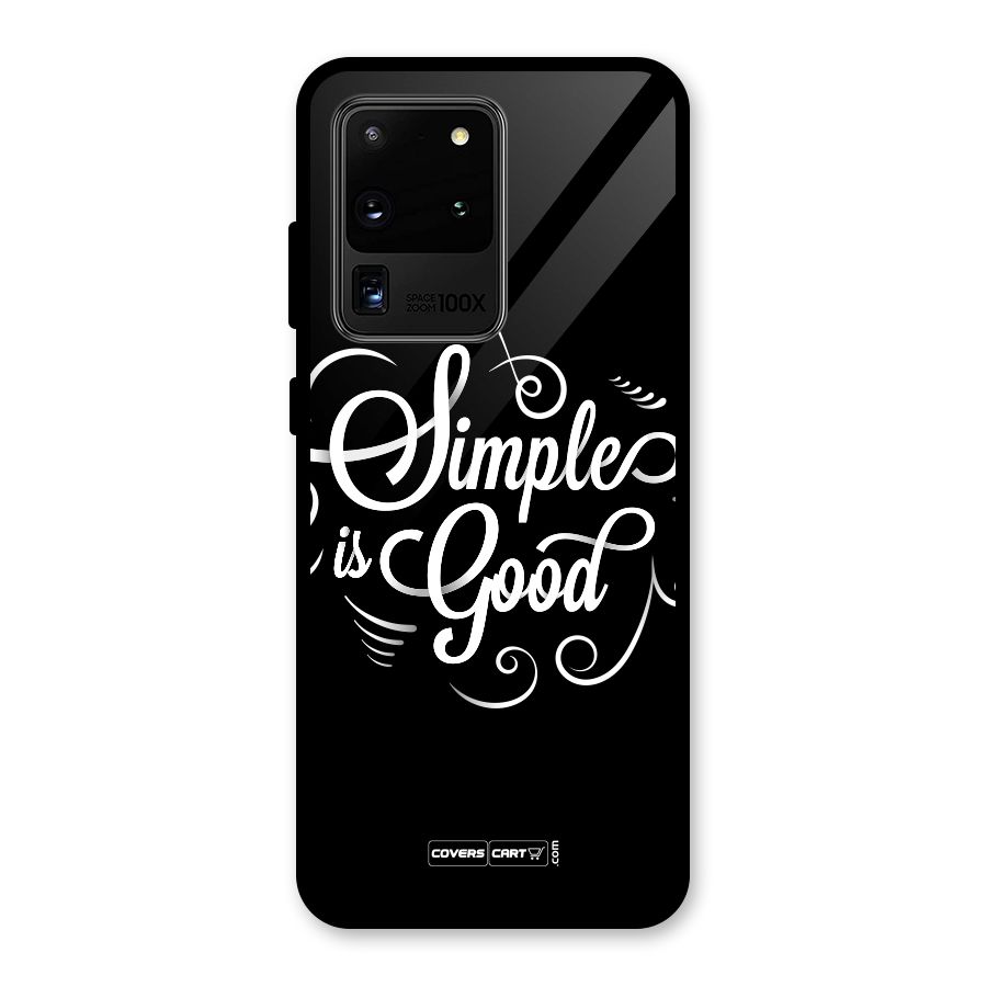 Simple is Good Glass Back Case for Galaxy S20 Ultra