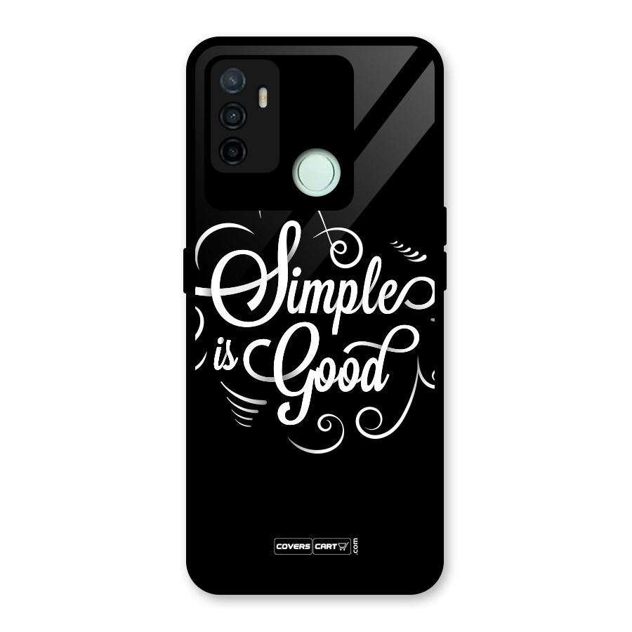 Simple is Good Glass Back Case for Oppo A53