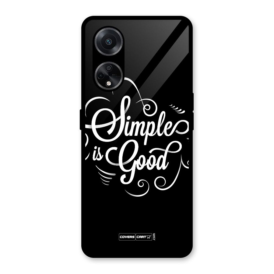 Simple is Good Glass Back Case for Oppo F23