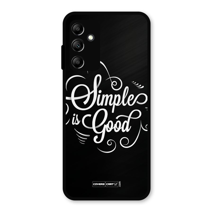 Simple is Good Metal Back Case for Galaxy A14 5G