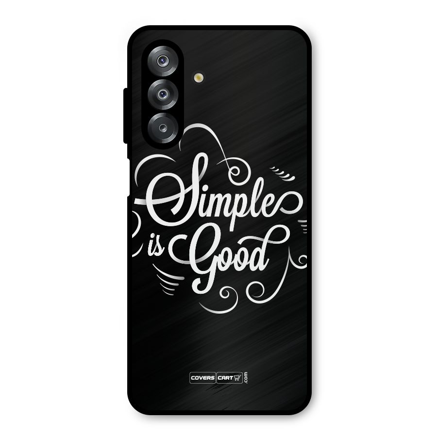 Simple is Good Metal Back Case for Galaxy A26