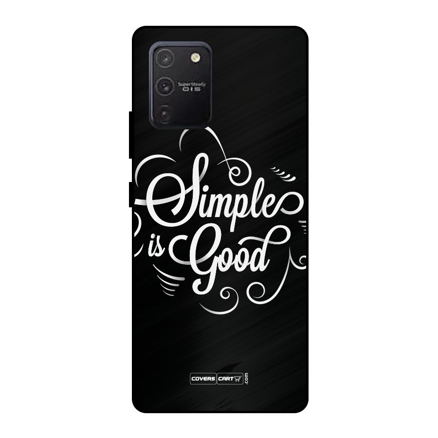 Simple is Good Metal Back Case for Galaxy S10 Lite