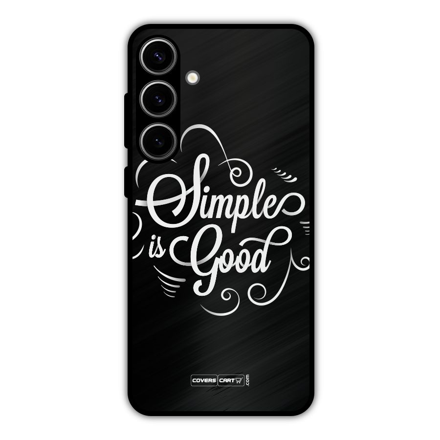 Simple is Good Metal Back Case for Galaxy S24 Plus