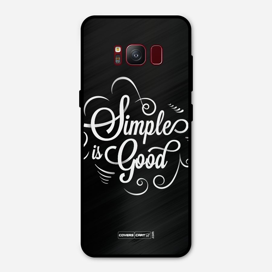 Simple is Good Metal Back Case for Galaxy S8