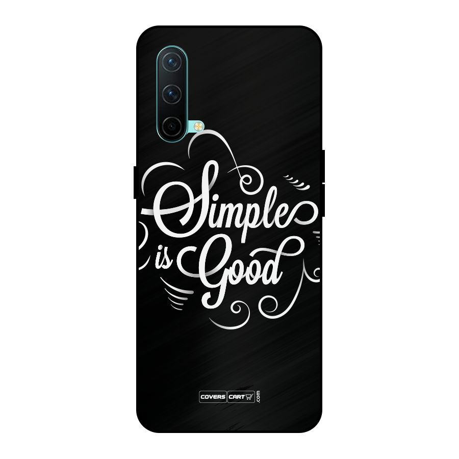Simple is Good Metal Back Case for OnePlus Nord CE 5G