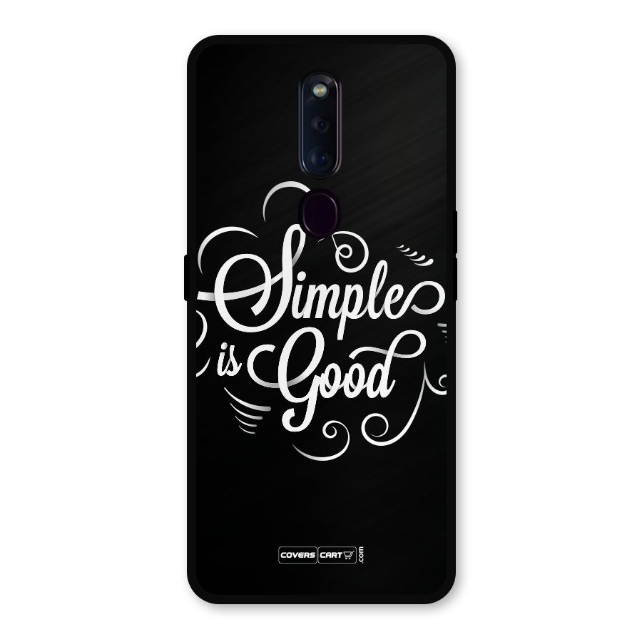 Simple is Good Metal Back Case for Oppo F11 Pro