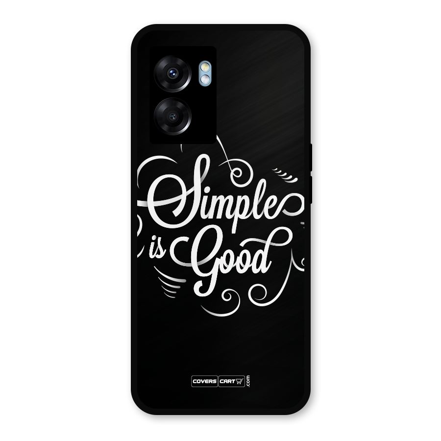Simple is Good Metal Back Case for Oppo K10 (5G)