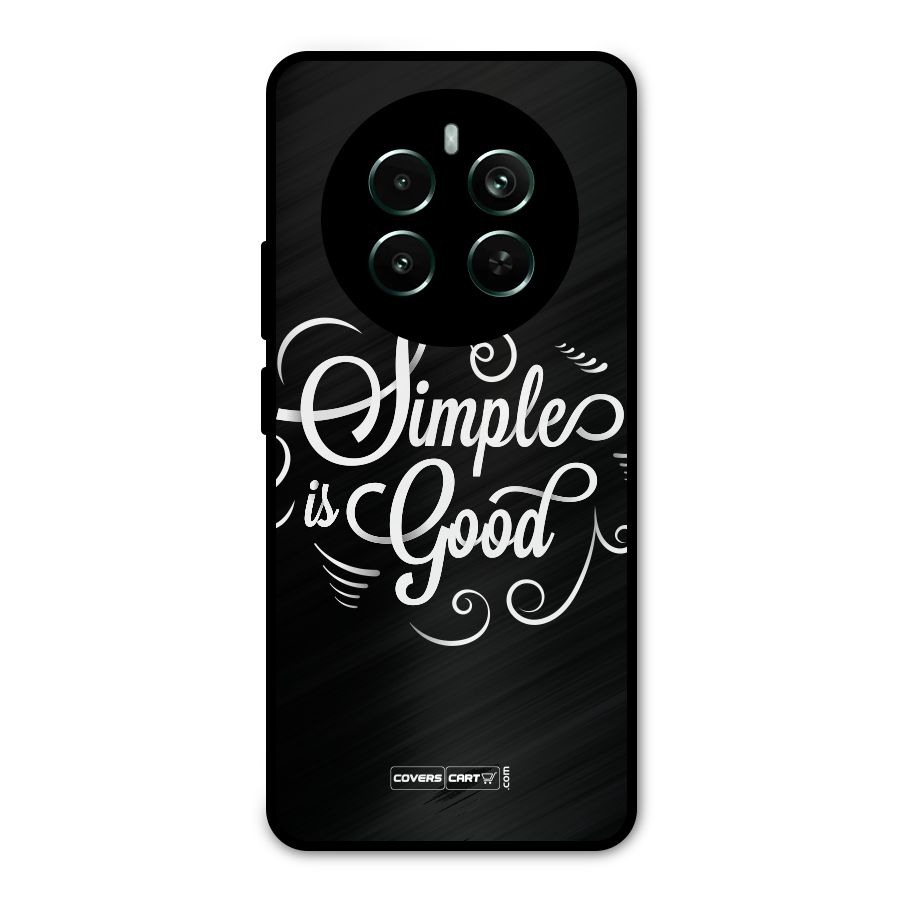 Simple is Good Metal Back Case for Realme 12 Pro Plus