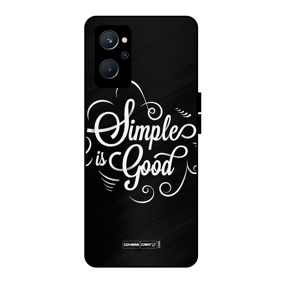 Simple is Good Metal Back Case for Realme 9i 5G