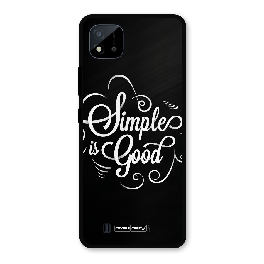 Simple is Good Metal Back Case for Realme C11 2021