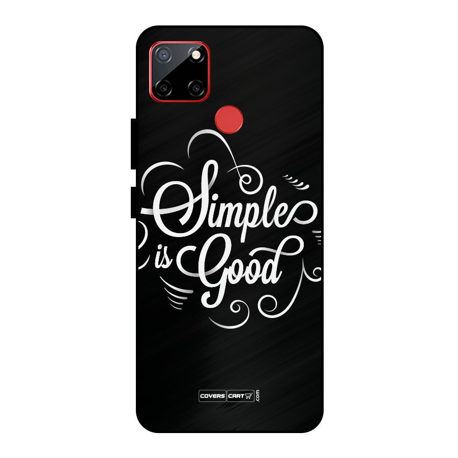 Simple is Good Metal Back Case for Realme C12