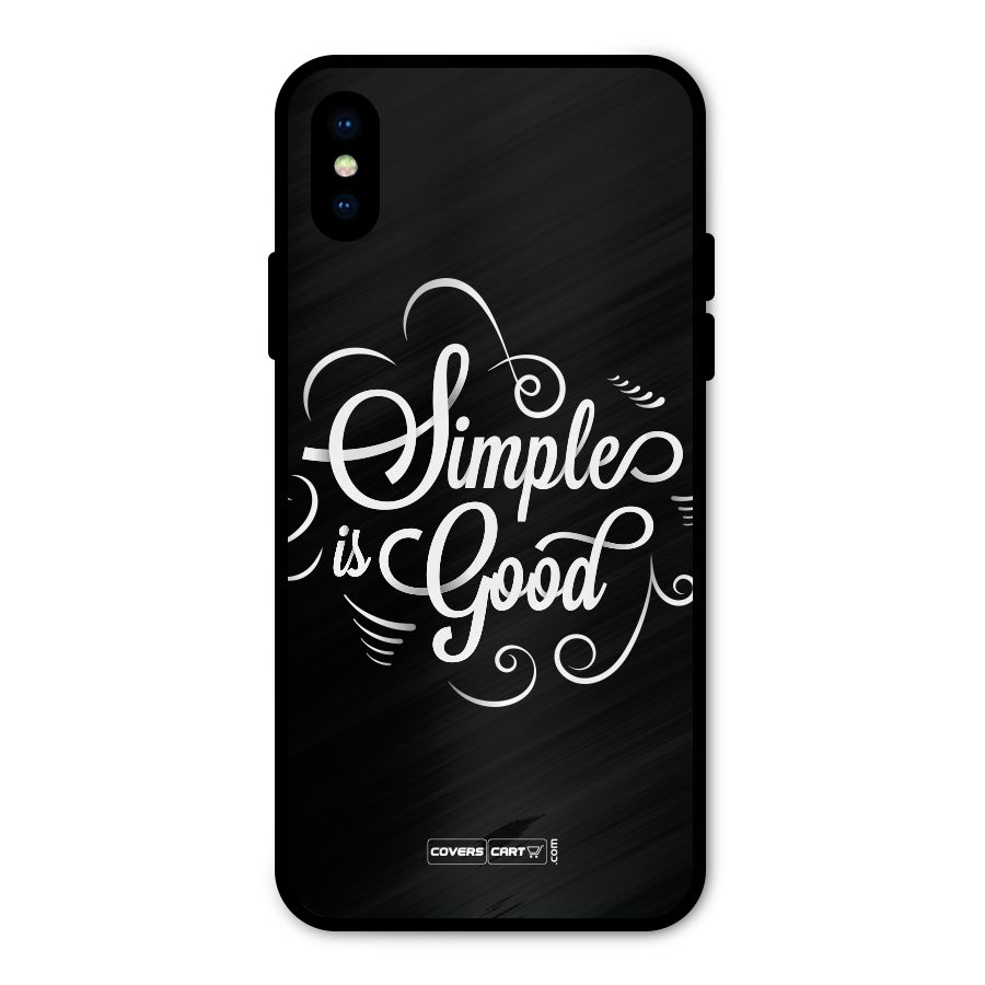 Simple is Good Metal Back Case for iPhone X