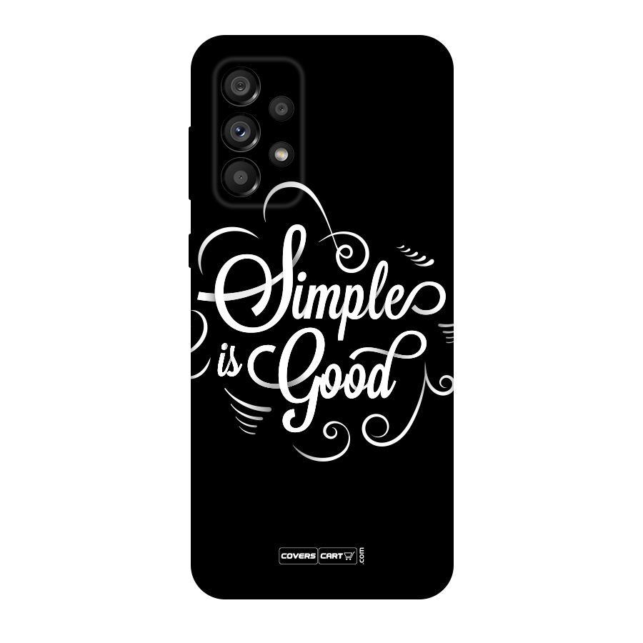 Simple is Good Original Polycarbonate Back Case for Galaxy A73 5G