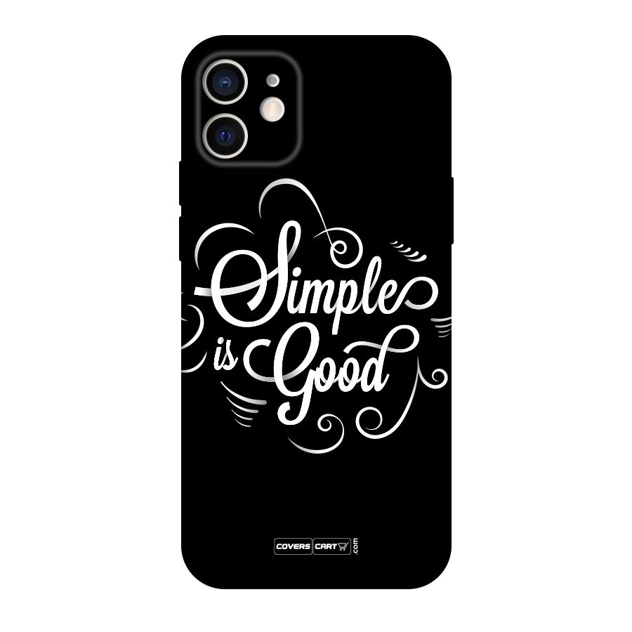 Simple is Good Original Polycarbonate Back Case for iPhone 12