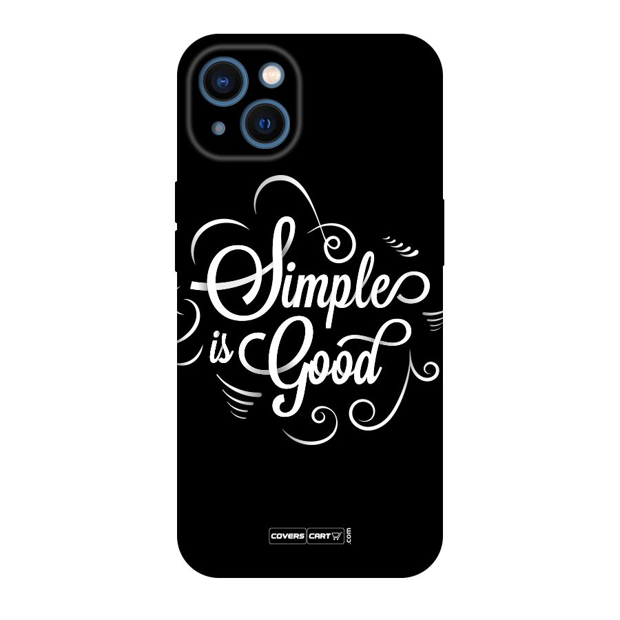 Simple is Good Original Polycarbonate Back Case for iPhone 13