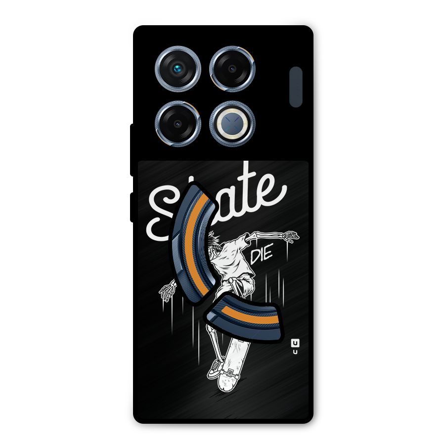 Skate Or Die Metal Back Case for Infinix GT 20 Pro