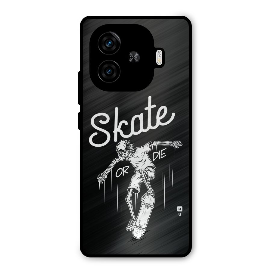 Skate Or Die Metal Back Case for iQOO Z9 Turbo
