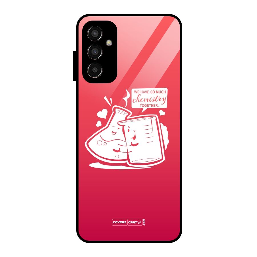 So Much Chemistry Glass Back Case for Galaxy F13