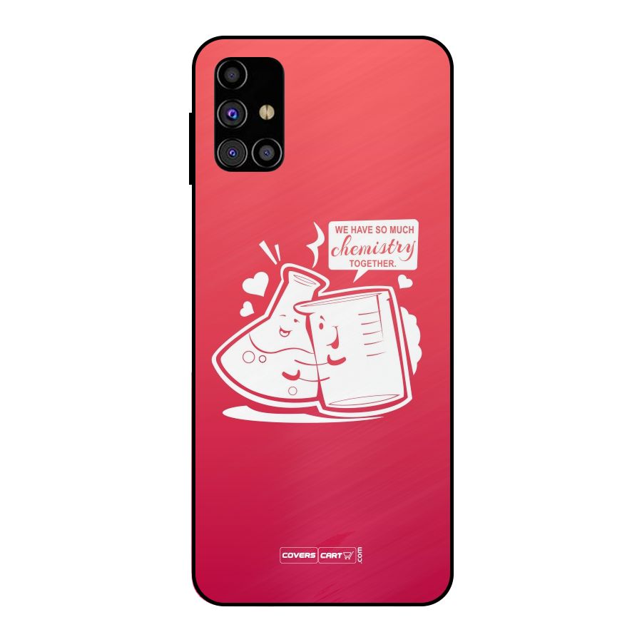 So Much Chemistry Metal Back Case for Galaxy M31s