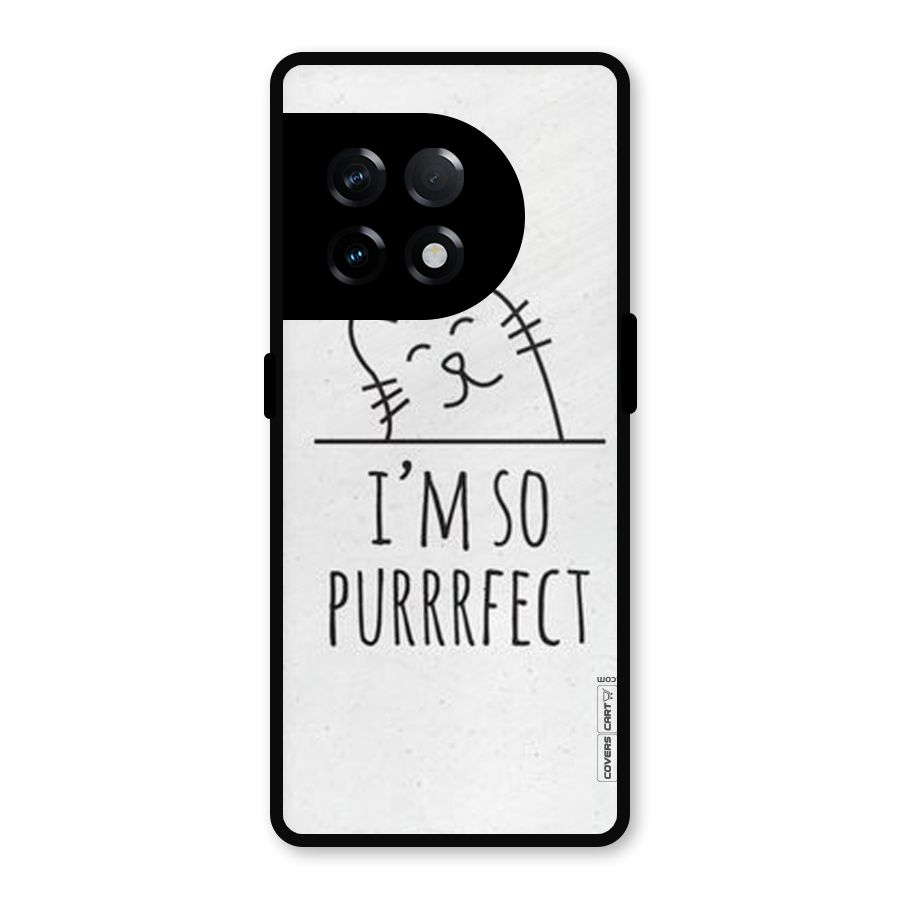 So Purrfect Metal Back Case for OnePlus 11R