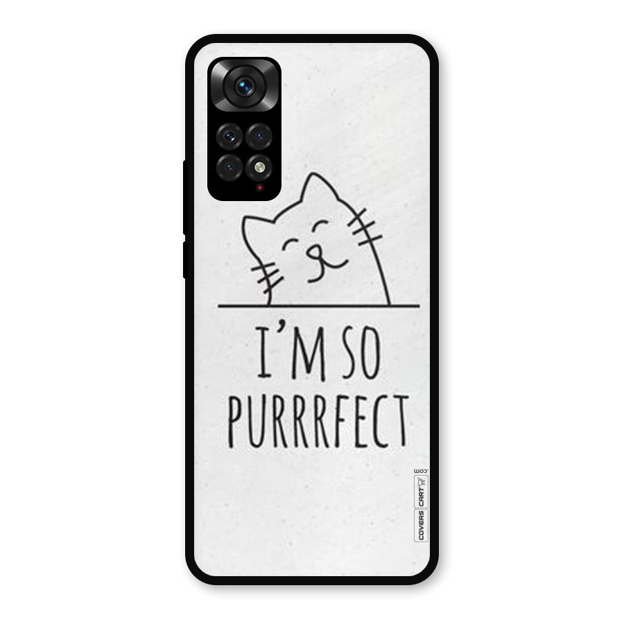 So Purrfect Metal Back Case for Redmi Note 11