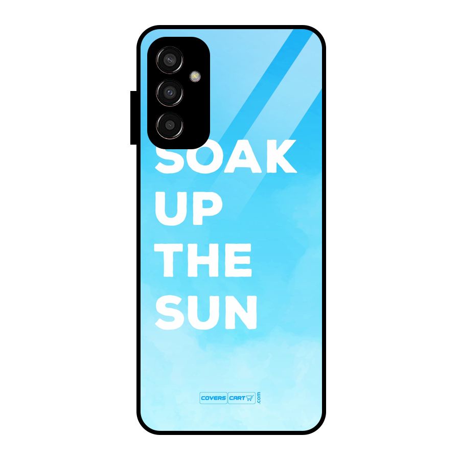 Soak Up The Sun Glass Back Case for Galaxy F13