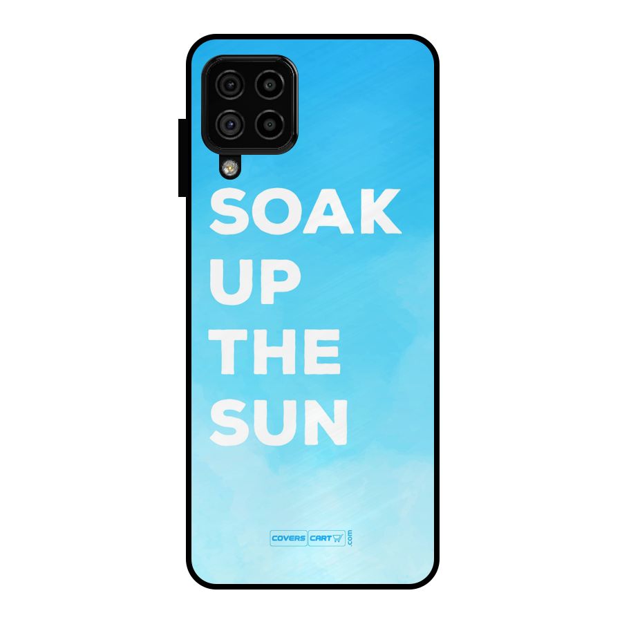 Soak Up The Sun Metal Back Case for Galaxy A22 4G