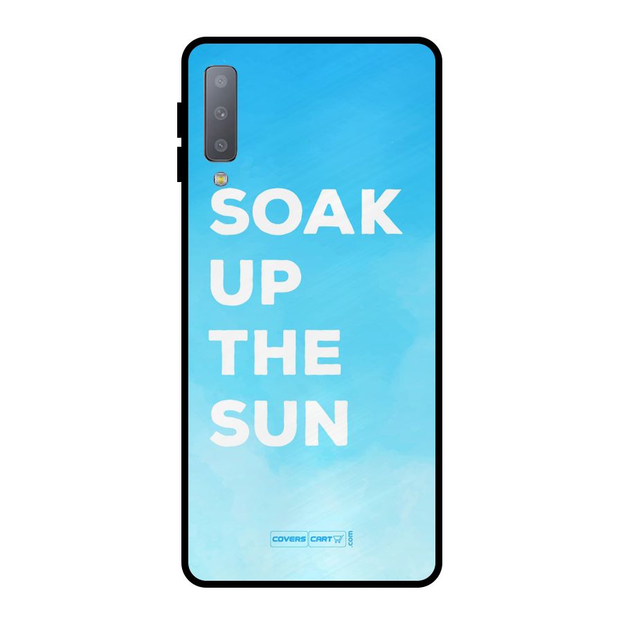 Soak Up The Sun Metal Back Case for Galaxy A7 (2018)