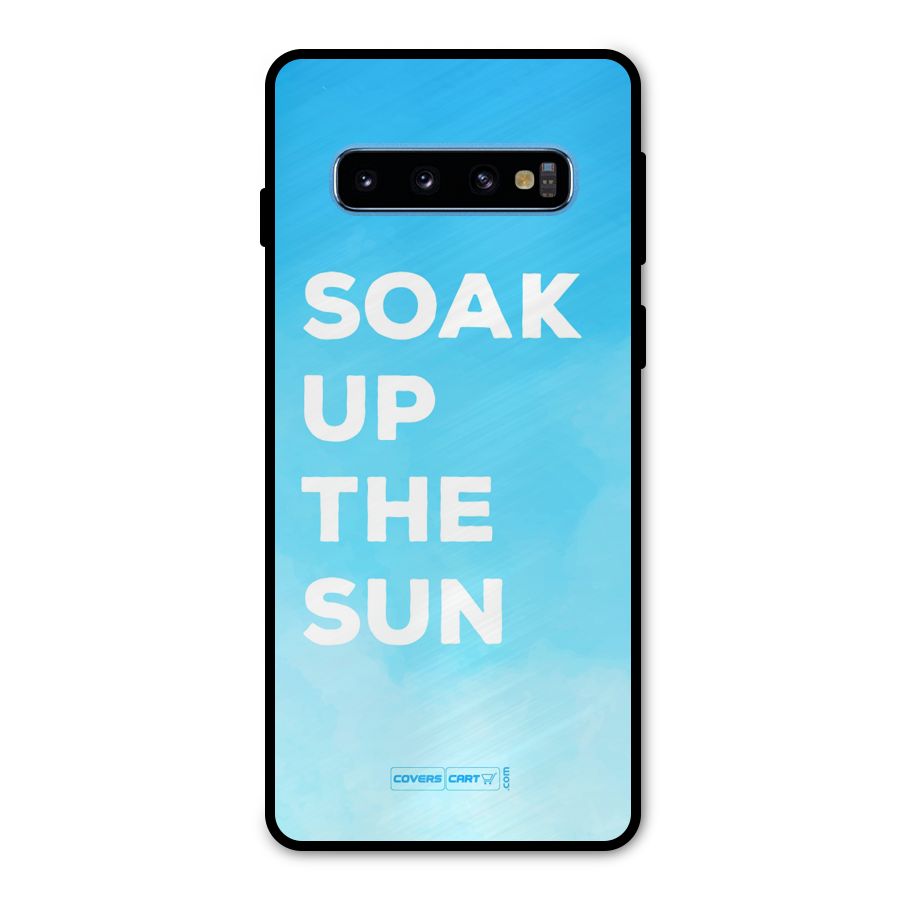 Soak Up The Sun Metal Back Case for Galaxy S10