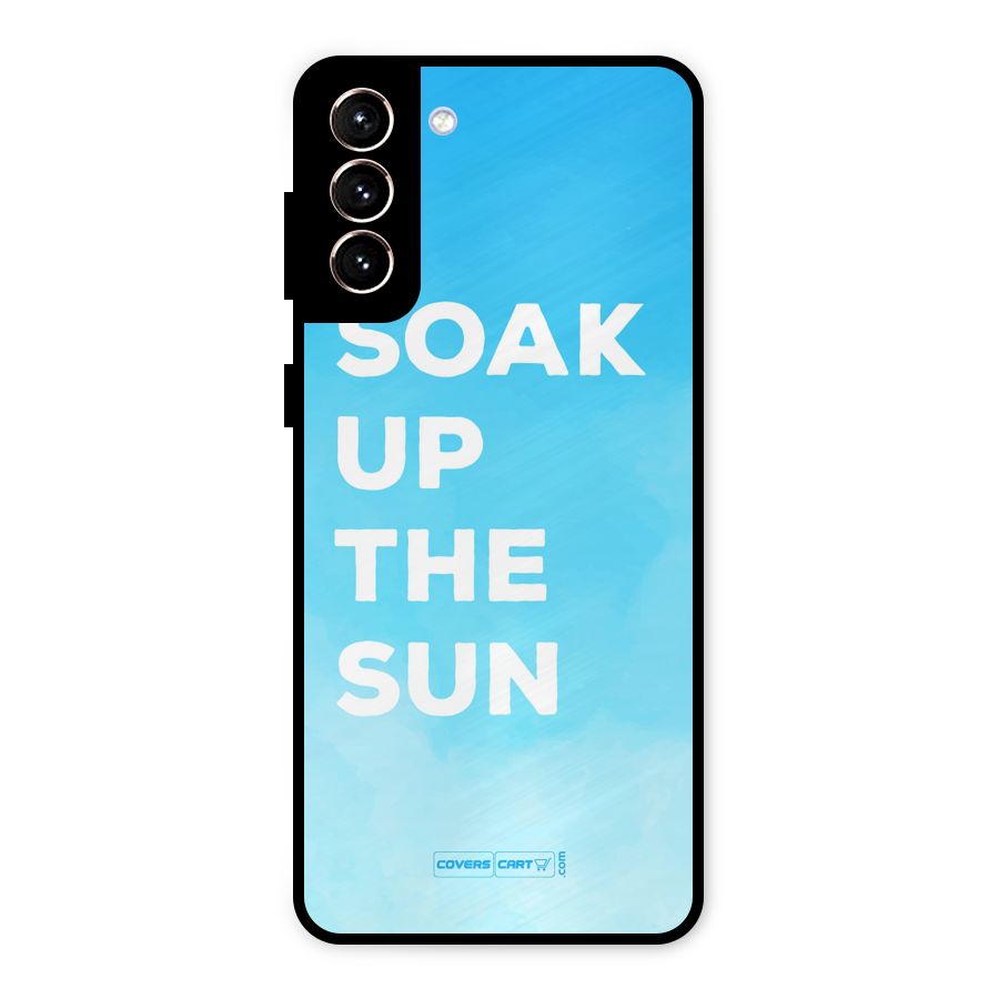Soak Up The Sun Metal Back Case for Galaxy S21 Plus