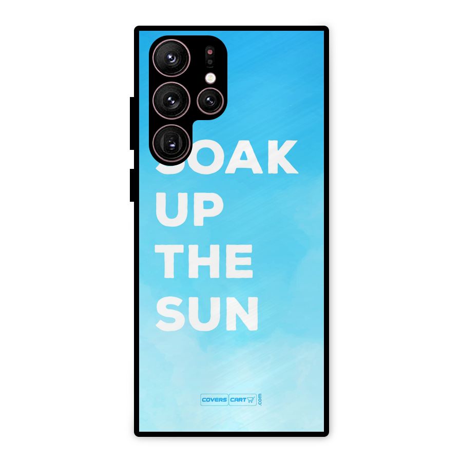 Soak Up The Sun Metal Back Case for Galaxy S22 Ultra 5G
