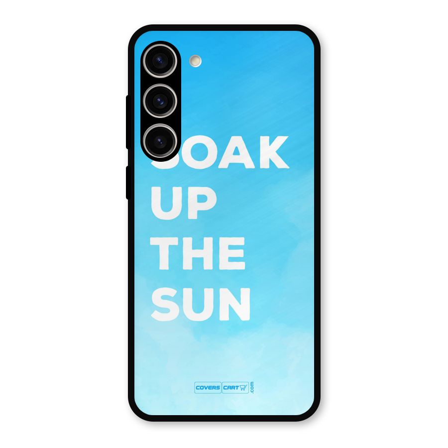 Soak Up The Sun Metal Back Case for Galaxy S23 Plus