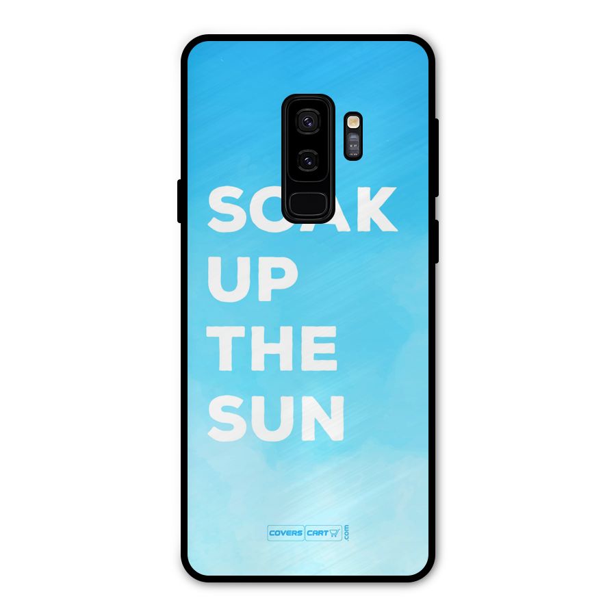 Soak Up The Sun Metal Back Case for Galaxy S9 Plus