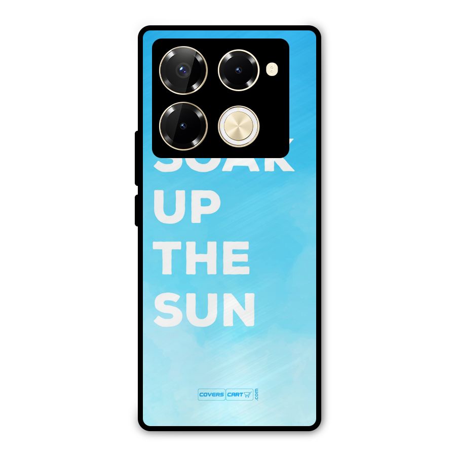 Soak Up The Sun Metal Back Case for Infinix Note 40 Pro