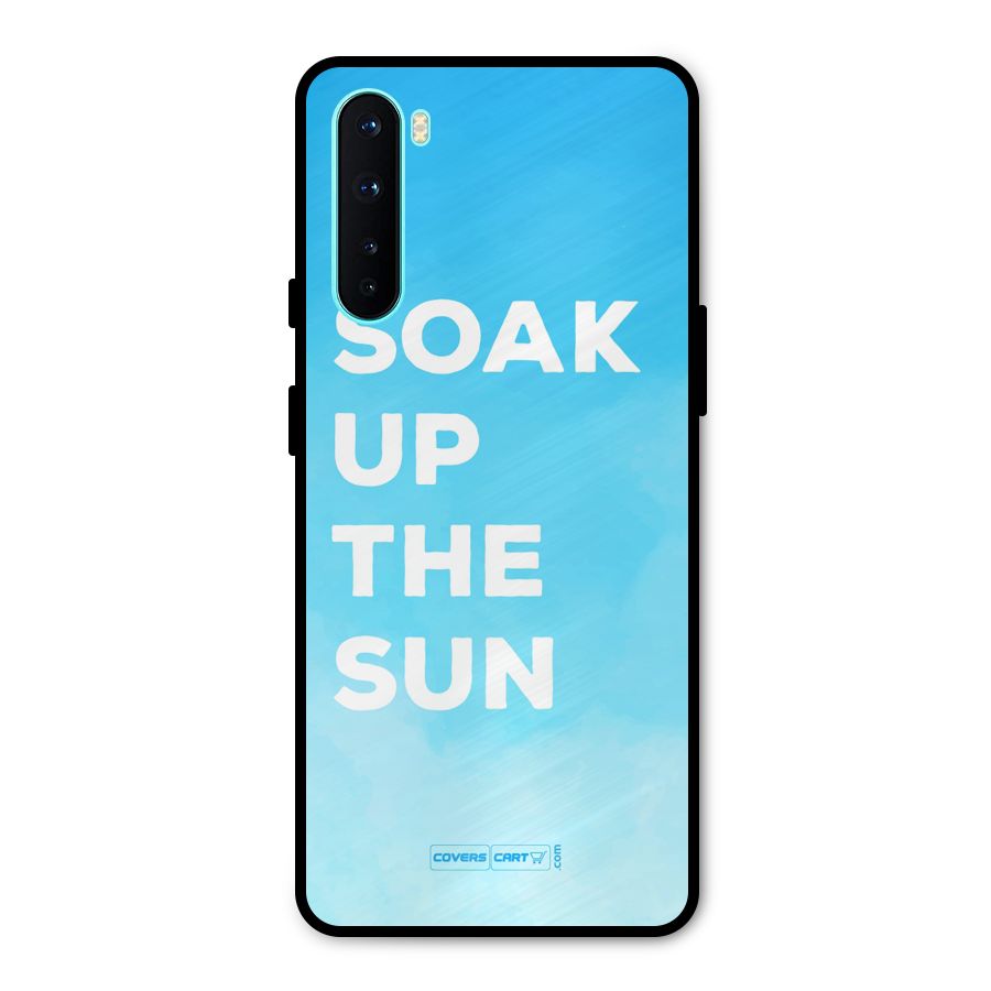 Soak Up The Sun Metal Back Case for OnePlus Nord