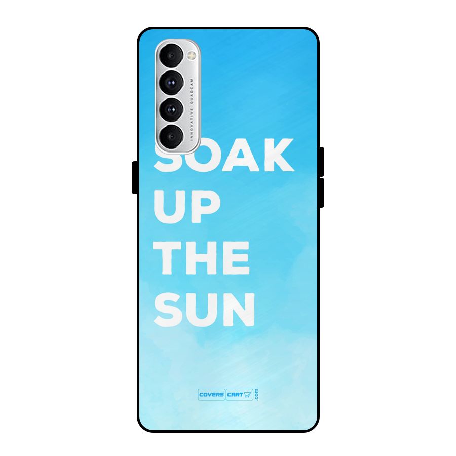 Soak Up The Sun Metal Back Case for Oppo Reno4 Pro