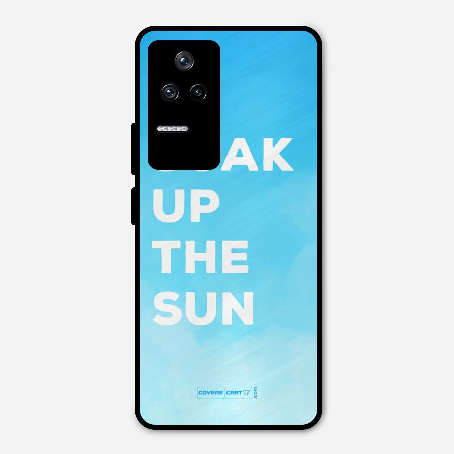 Soak Up The Sun Metal Back Case for Poco F4 5G
