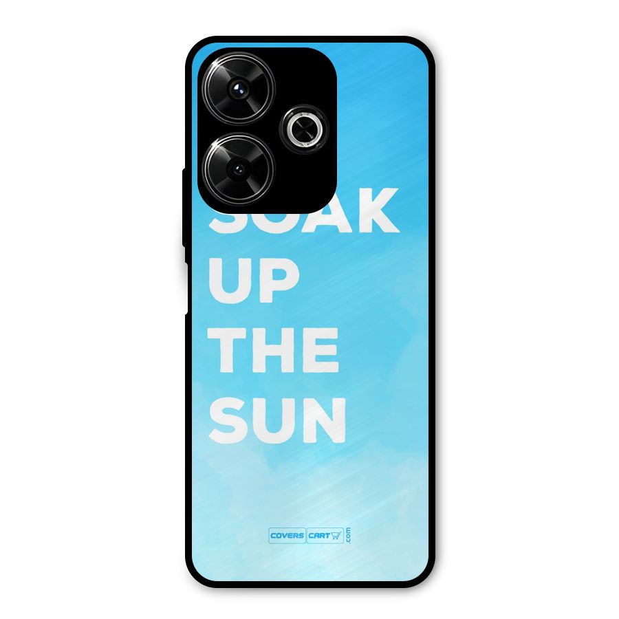 Soak Up The Sun Metal Back Case for Poco M6 Plus