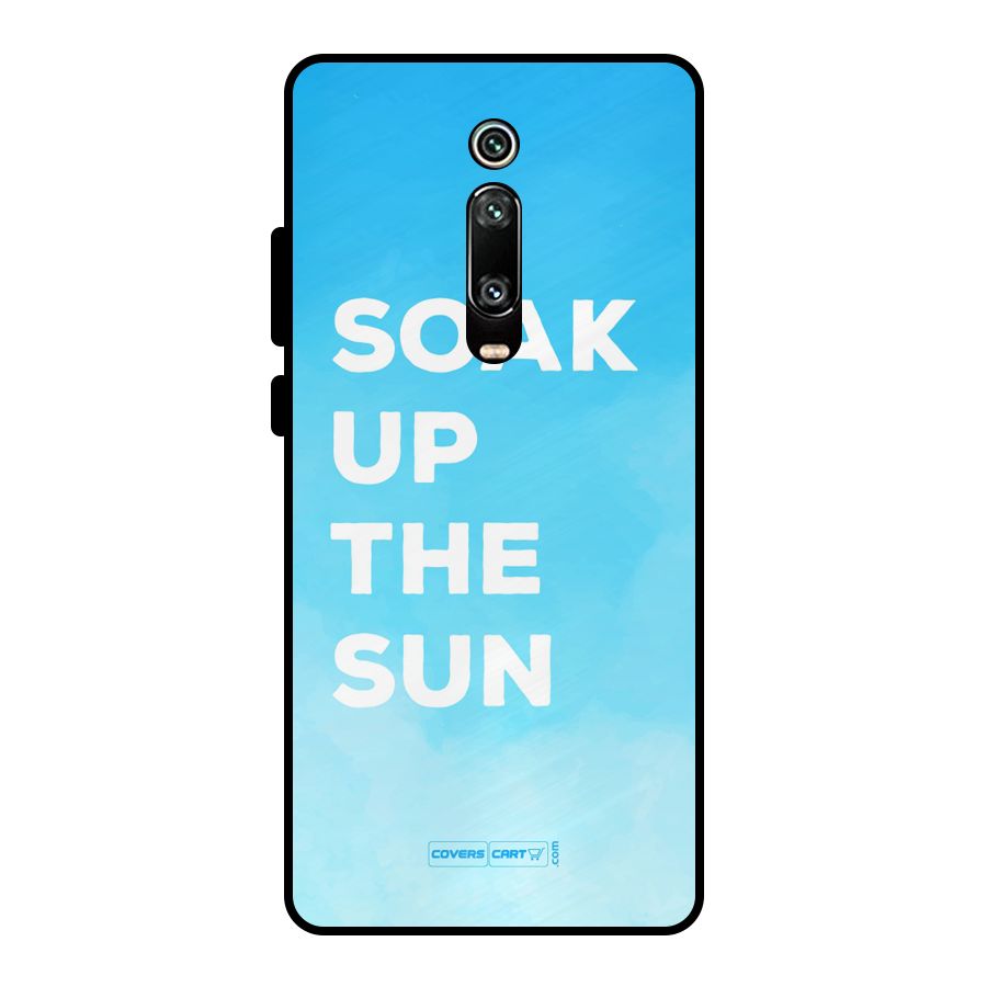 Soak Up The Sun Metal Back Case for Redmi K20 Pro