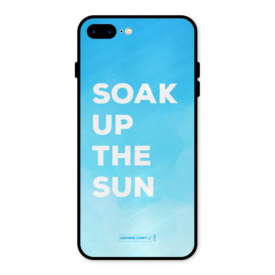Soak Up The Sun Metal Back Case for iPhone 8 Plus