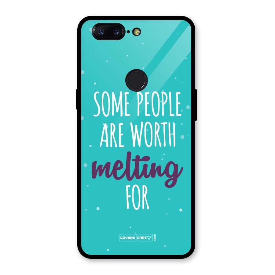 Some People Are Worth Melting For Glass Back Case for OnePlus 5T