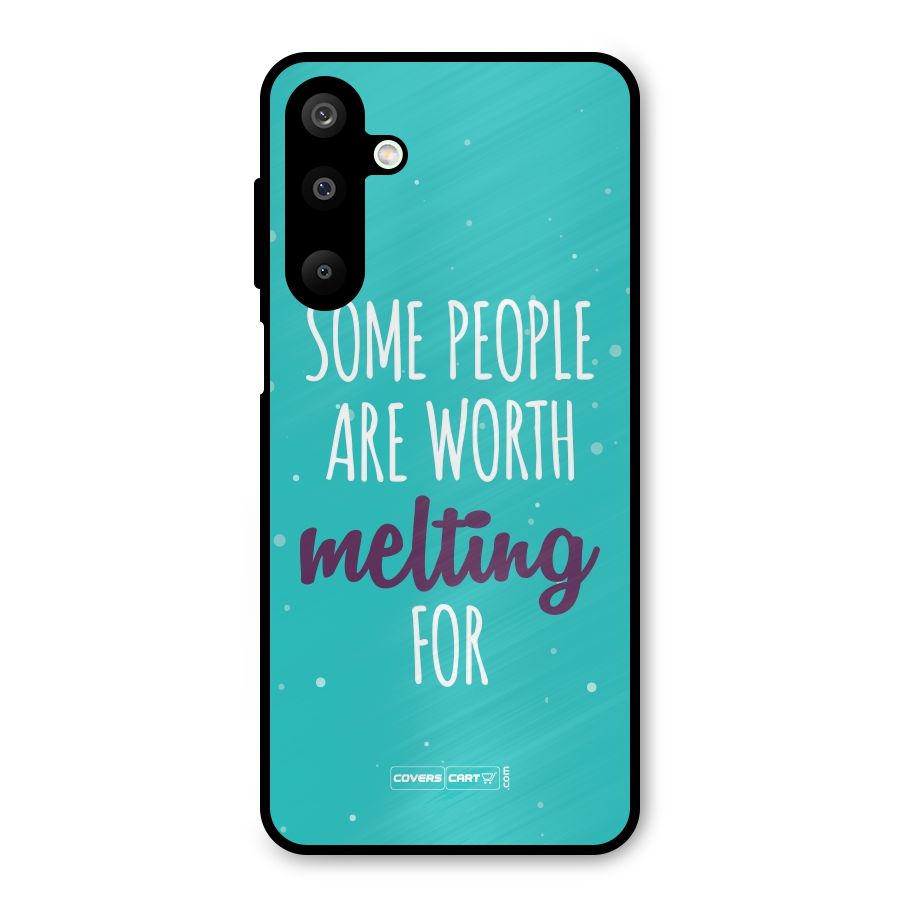 Some People Are Worth Melting For Metal Back Case for Galaxy M16