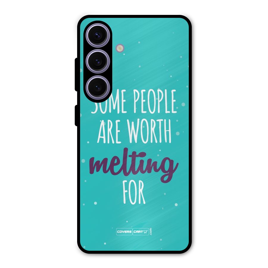Some People Are Worth Melting For Metal Back Case for Galaxy S24