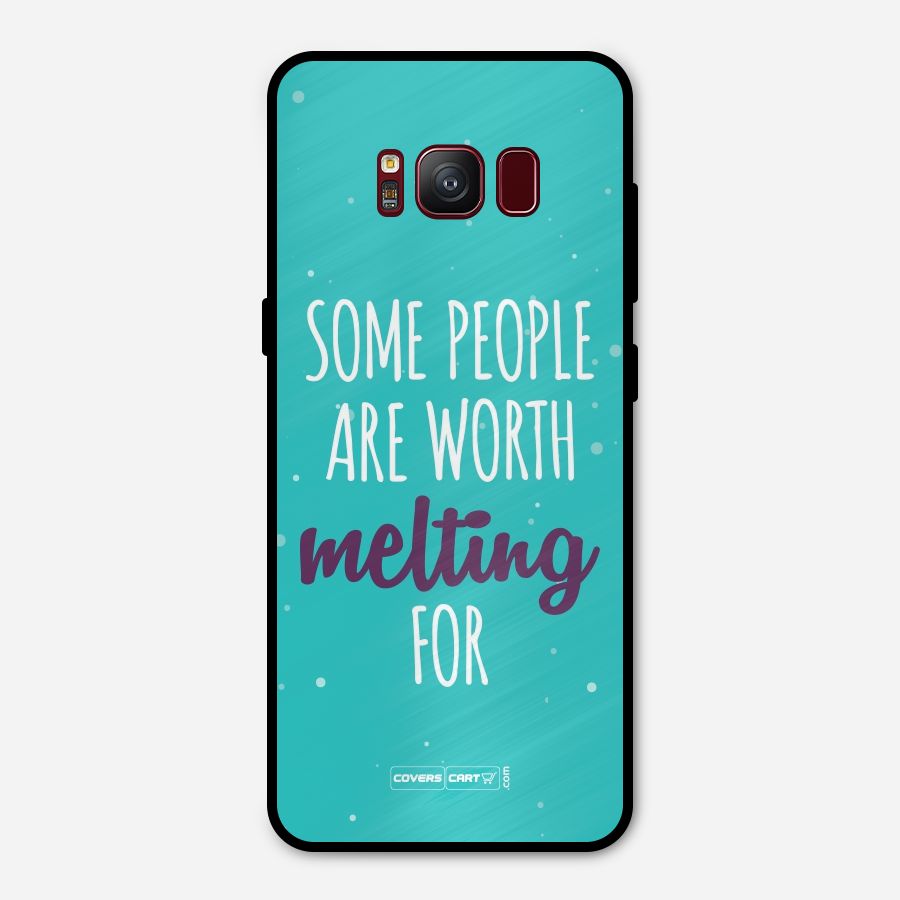 Some People Are Worth Melting For Metal Back Case for Galaxy S8