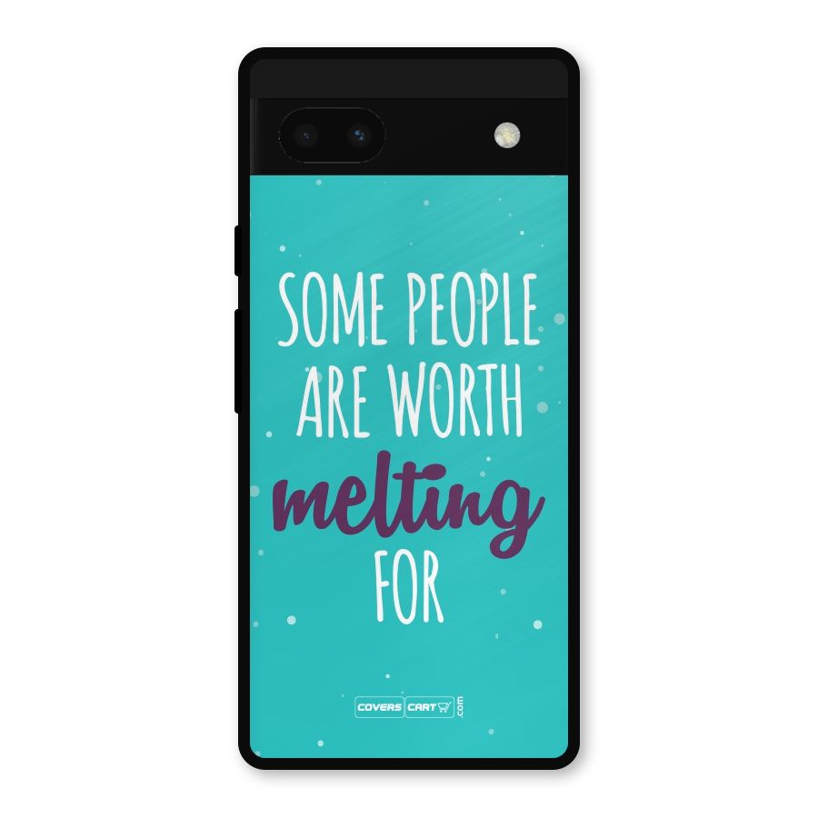 Some People Are Worth Melting For Metal Back Case for Google Pixel 6a